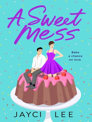 A Sweet Mess - ebook